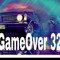GameOver 32