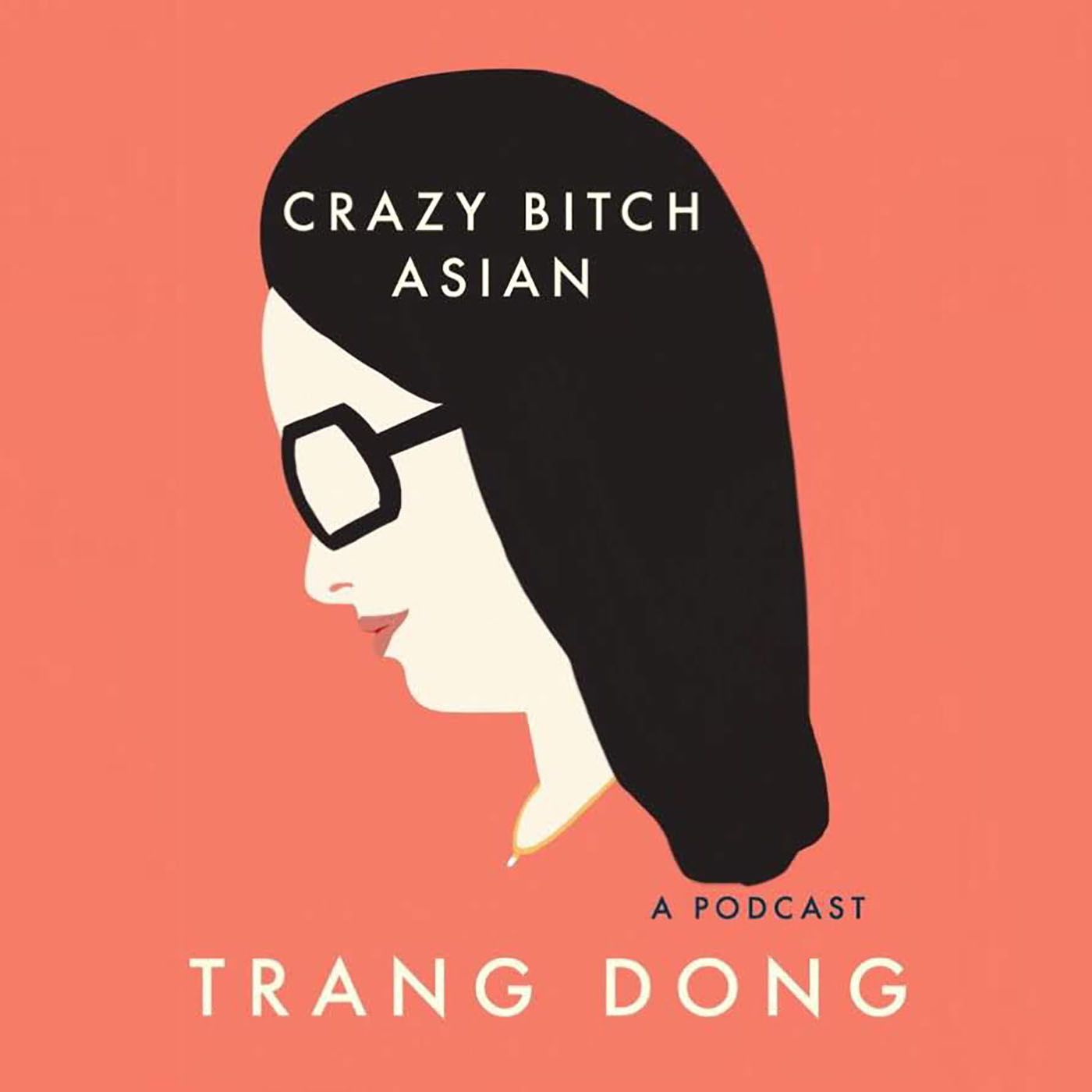Crazy Bitch Asian podcast artwork