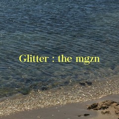 Glitter : the mgzn
