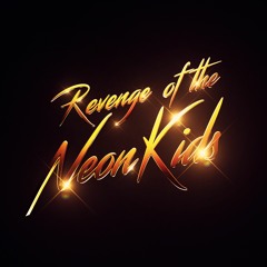 Revenge of the Neon Kids