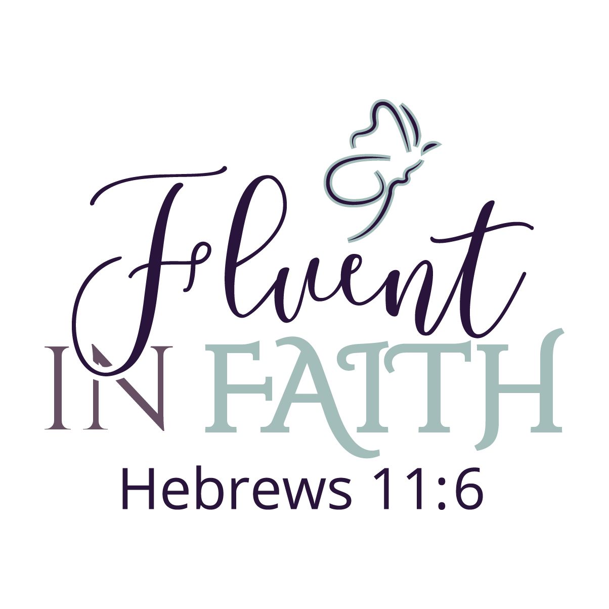 Fluent in Faith