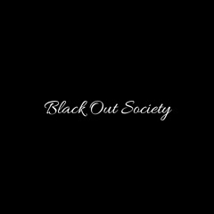 Black Out Society