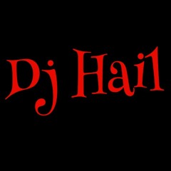 Dj hail