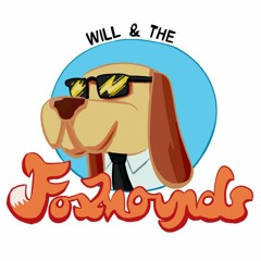 Will & the Foxhounds