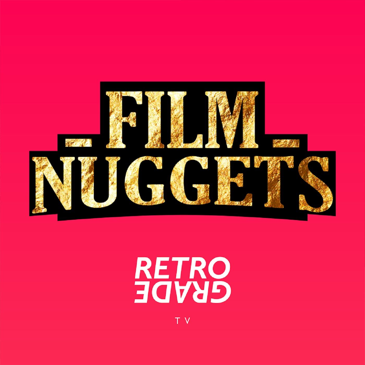 FILM NUGGETS
