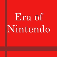 Era of Nintendo
