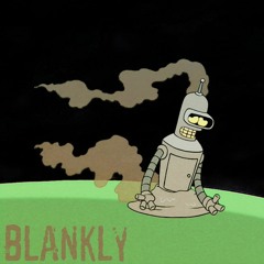Blankly