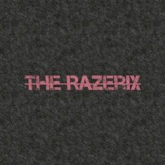 The Razerix