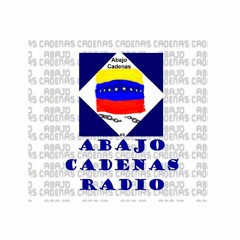 Abajo Cadenas Radio