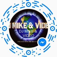 DJ MIKE & VIDEO
