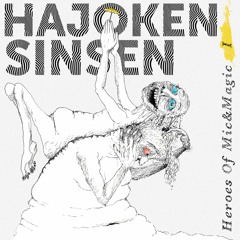 Hajoken & SinSen