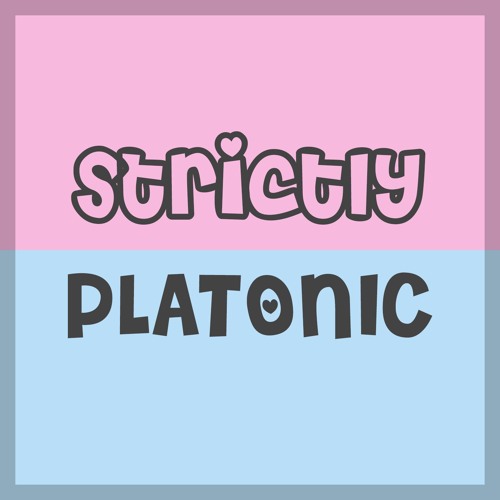 Strictly Platonic’s avatar