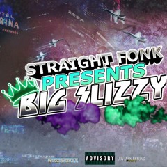 Big Slizzy