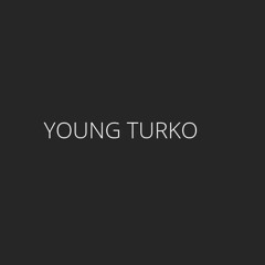 YoungTurko