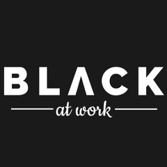 Black At Work Podcast