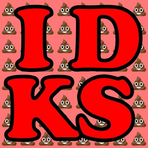 The 'I Don't Know Shit' Podcast’s avatar