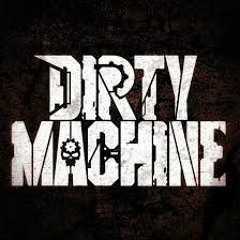 Dirty Machine