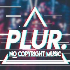 Plur. - No Copyright Music