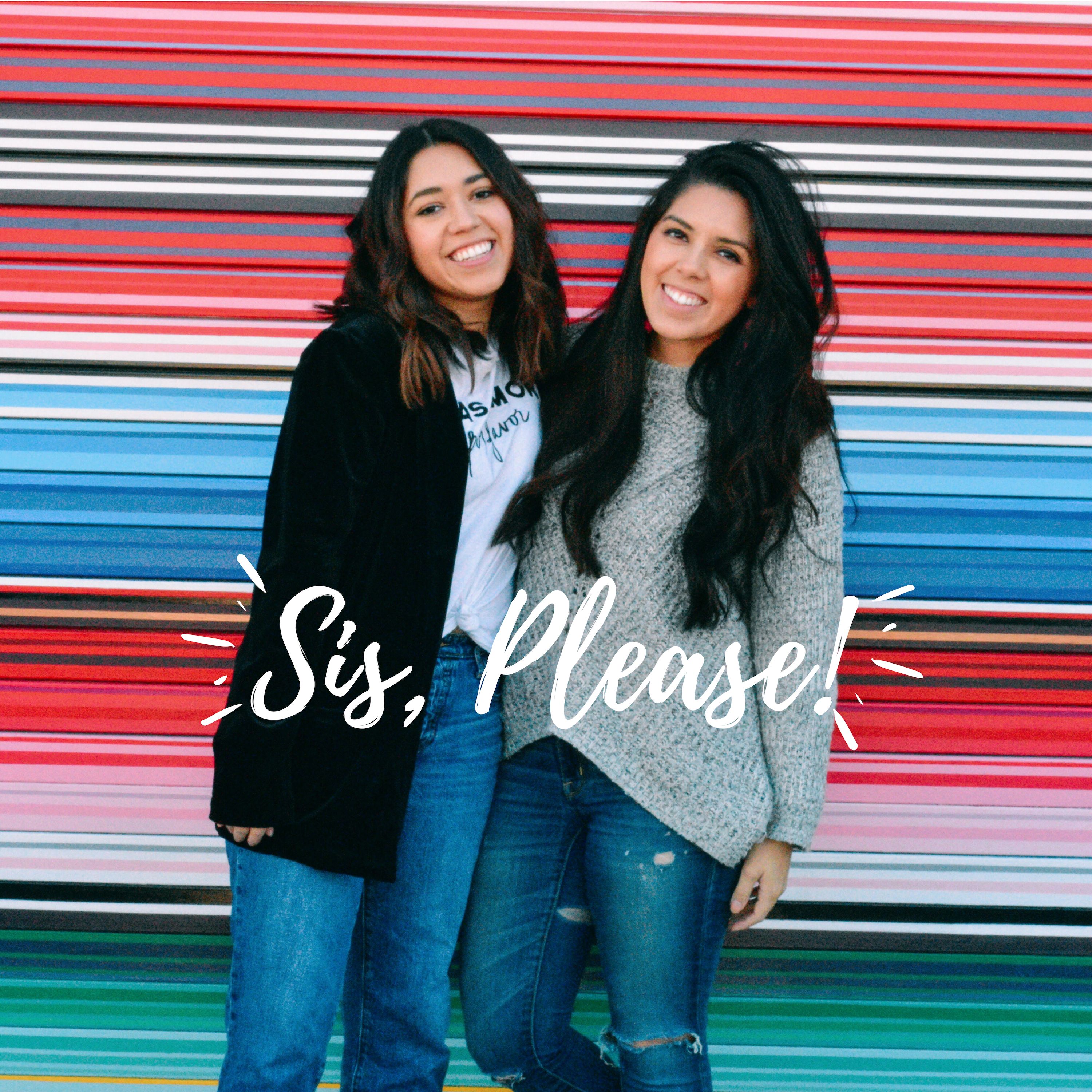 Sis, Please! Podcast