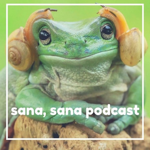 Sana, Sana Podcast’s avatar