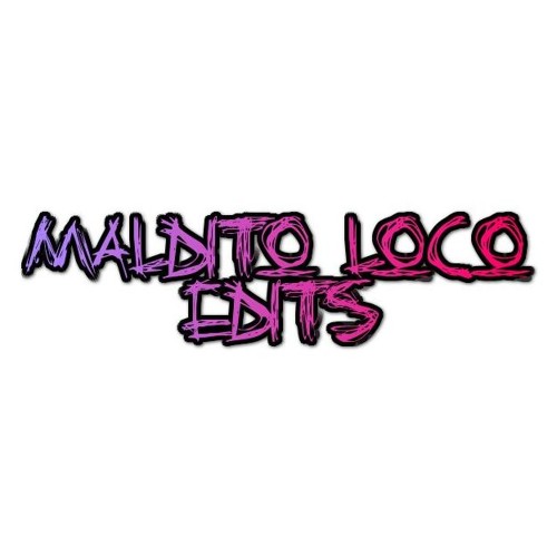Stream Maldito Loco Edits music | Listen to songs, albums, playlists ...