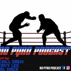 No Pyro Podcast