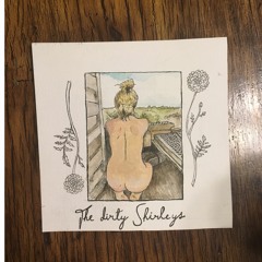 The Dirty Shirleys