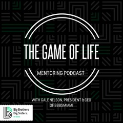 The Game of Life Mentoring Podcast