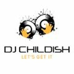 DJ CHILDISH