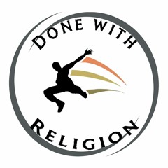 DonewithReligion