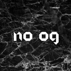 No Og