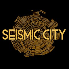 Seismic City