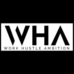 Work Hustle Ambition