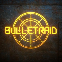 BulletRaid