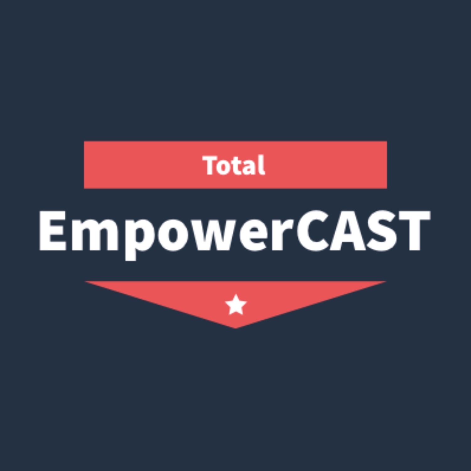 Total EmpowerCAST
