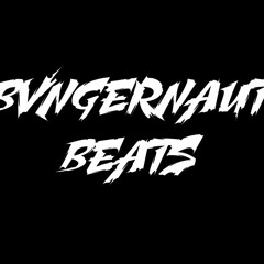 BVNGERNAUT Beats