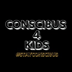 Consci8us 4 Kids