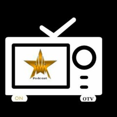Star Podcast on OTV