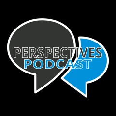 Perspectives Podcast