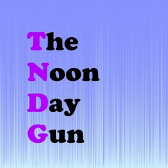 The Noon Day Gun