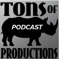 Tons of Productions Podcast