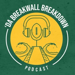 "Da Breakwall Breakdown"