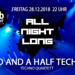 Two and a half Techno Artist