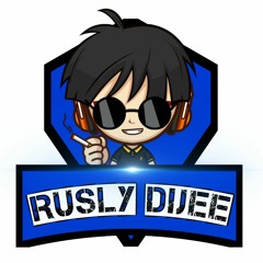 Rusly'Dijee [ R-PRO ]