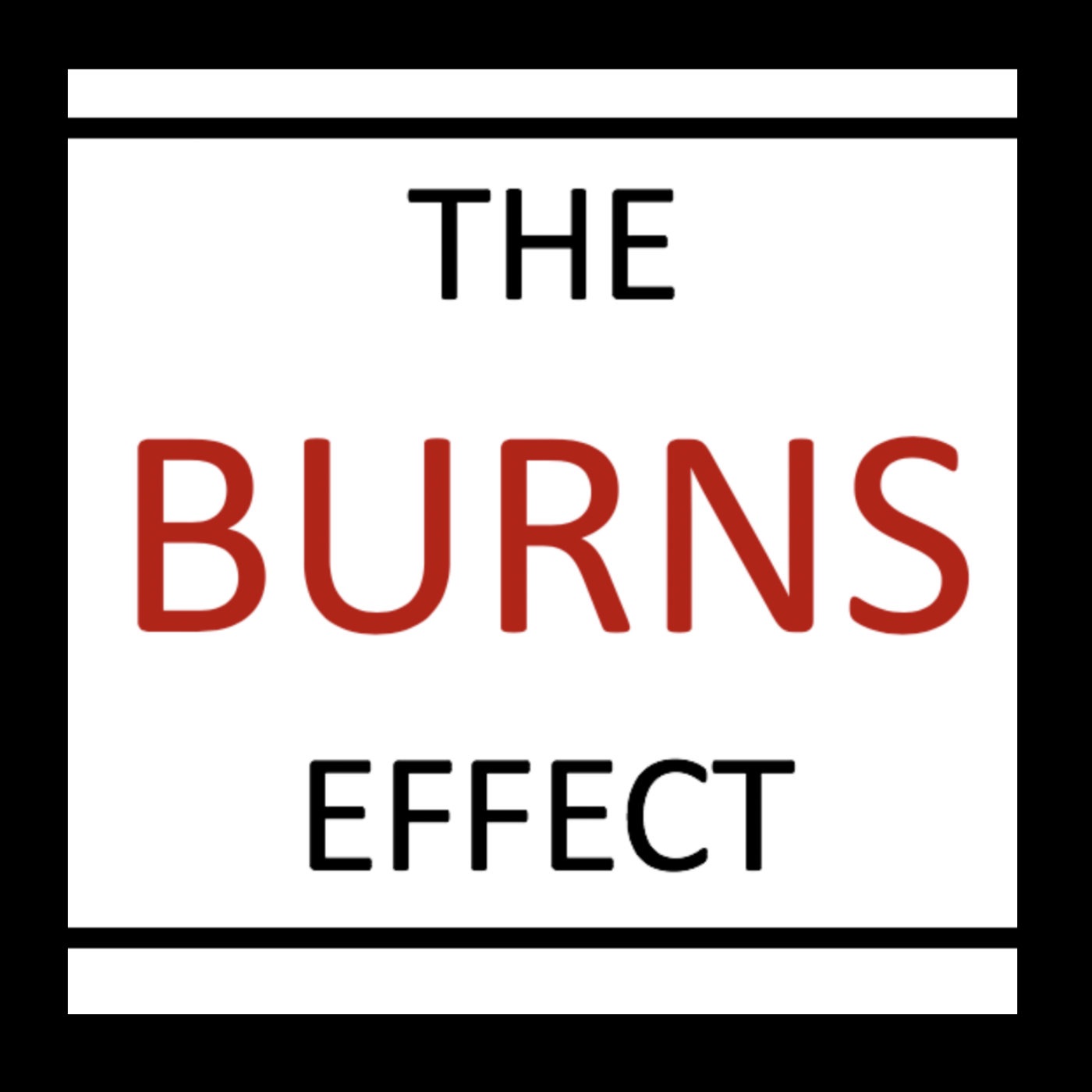 The Burns Effect