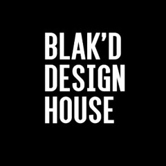 BLAK'D Design House.