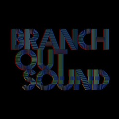 Branch Out Sound
