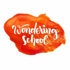 Wondering School