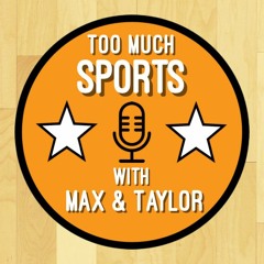 Too Much Sports Podcast