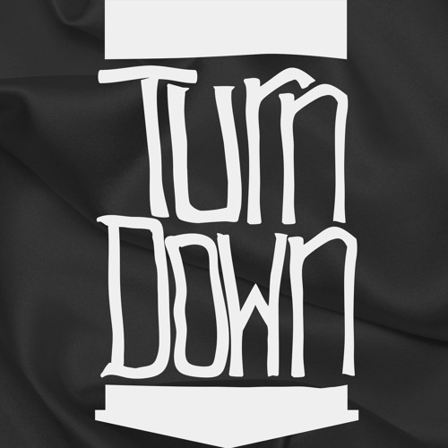 Turn Down’s avatar
